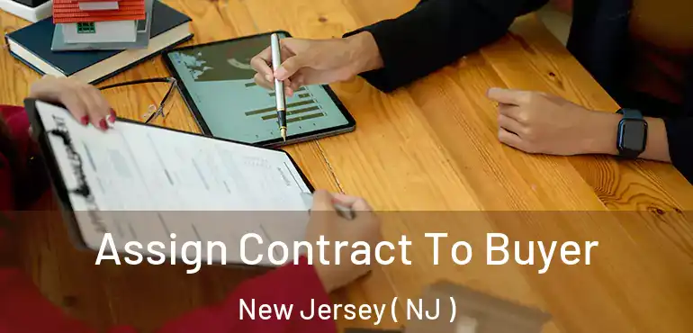  Assign Contract To Buyer New Jersey ( NJ )