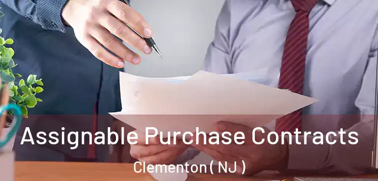  Assignable Purchase Contracts Clementon ( NJ )