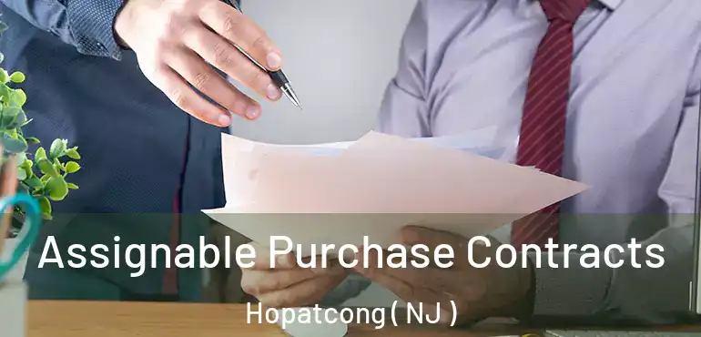  Assignable Purchase Contracts Hopatcong ( NJ )