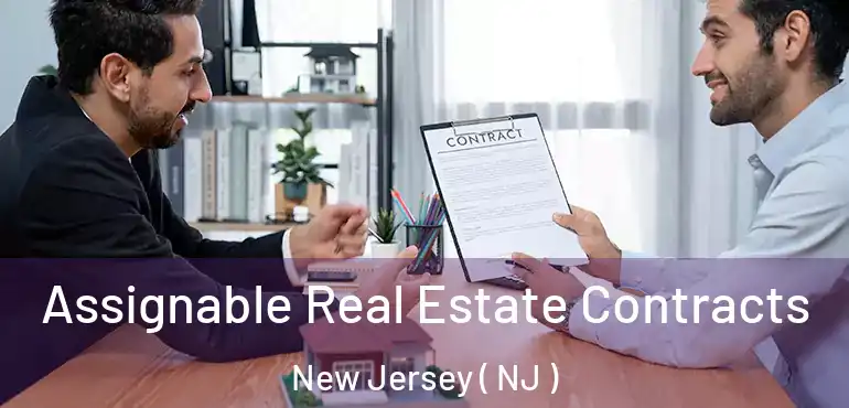 Assignable Real Estate Contracts New Jersey ( NJ )
