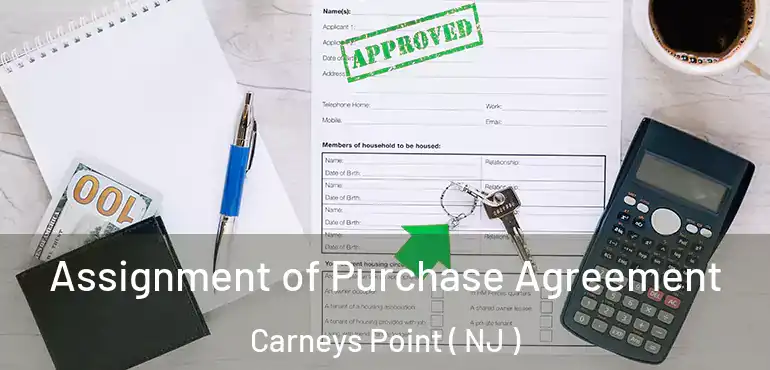  Assignment of Purchase Agreement Carneys Point ( NJ )