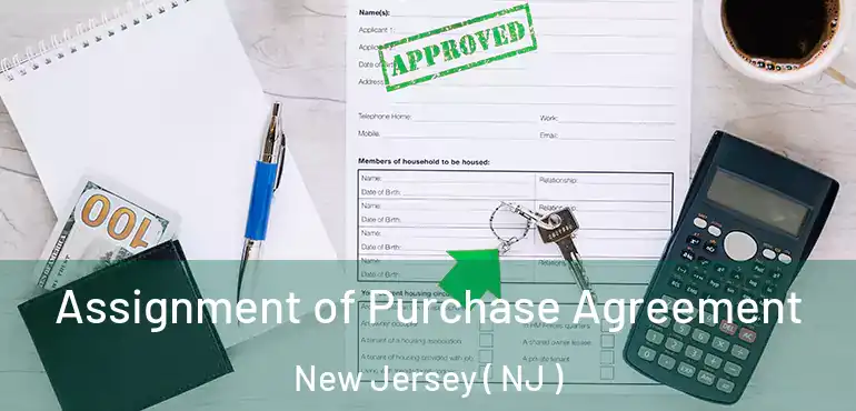  Assignment of Purchase Agreement New Jersey ( NJ )