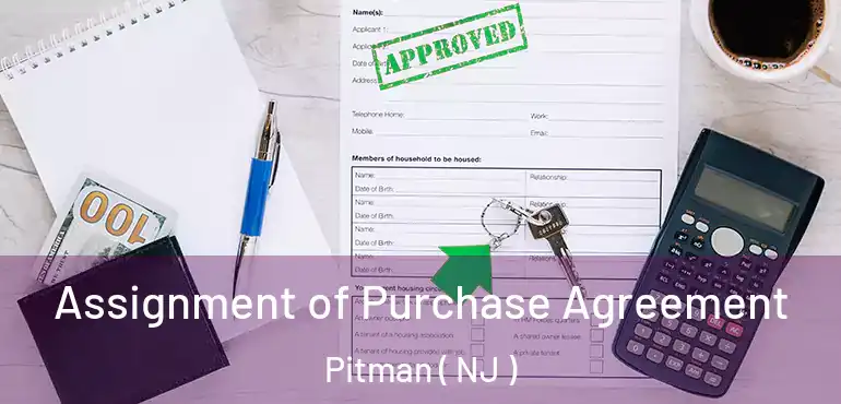  Assignment of Purchase Agreement Pitman ( NJ )