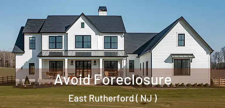  Avoid Foreclosure East Rutherford ( NJ )