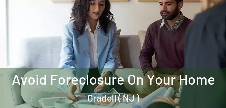  Avoid Foreclosure On Your Home Oradell ( NJ )
