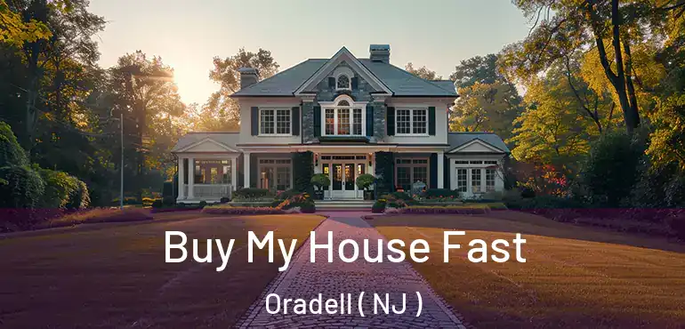  Buy My House Fast Oradell ( NJ )