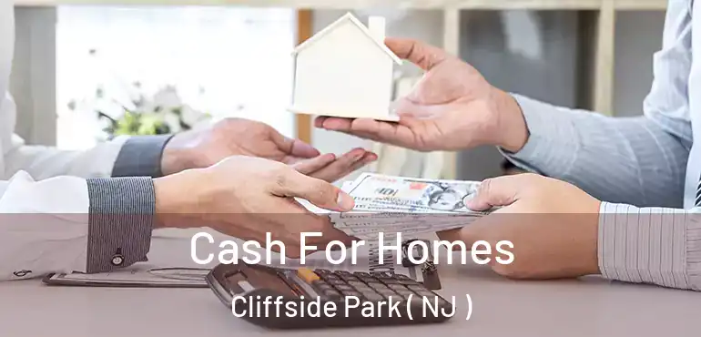  Cash For Homes Cliffside Park ( NJ )