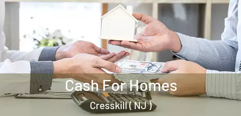  Cash For Homes Cresskill ( NJ )