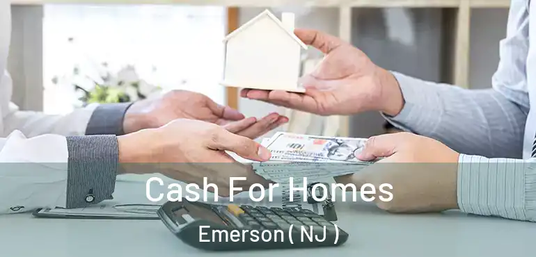  Cash For Homes Emerson ( NJ )