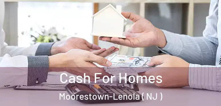  Cash For Homes Moorestown-Lenola ( NJ )