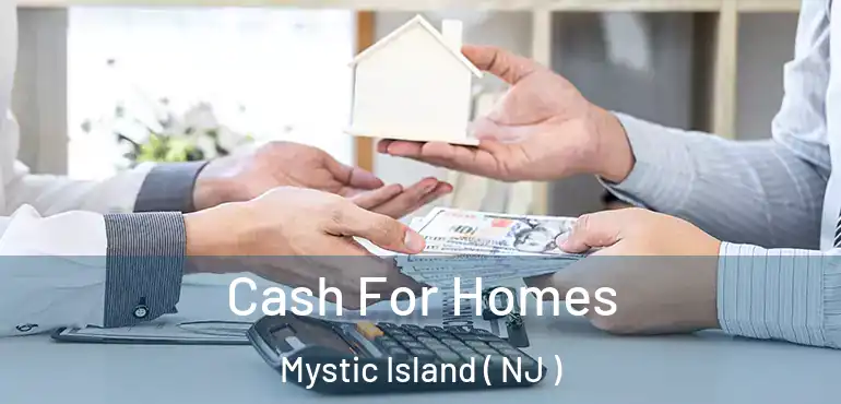  Cash For Homes Mystic Island ( NJ )
