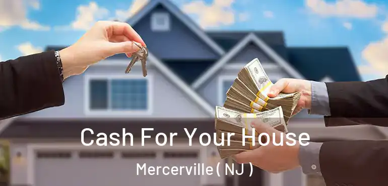  Cash For Your House Mercerville ( NJ )