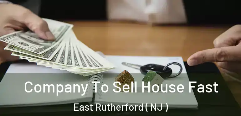  Company To Sell House Fast East Rutherford ( NJ )