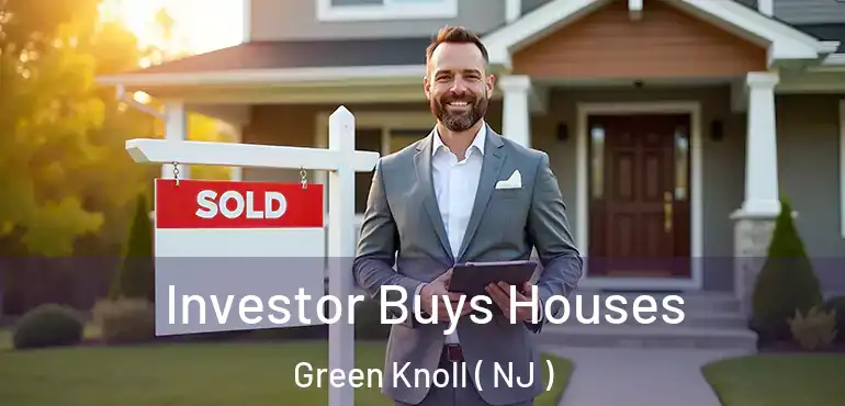  Investor Buys Houses Green Knoll ( NJ )