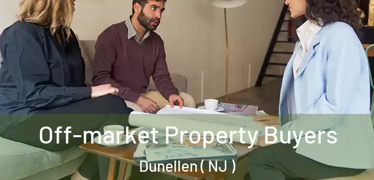  Off-market Property Buyers Dunellen ( NJ )
