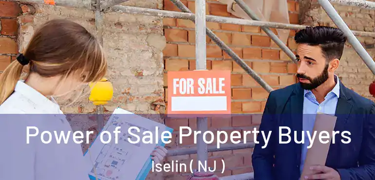  Power of Sale Property Buyers Iselin ( NJ )