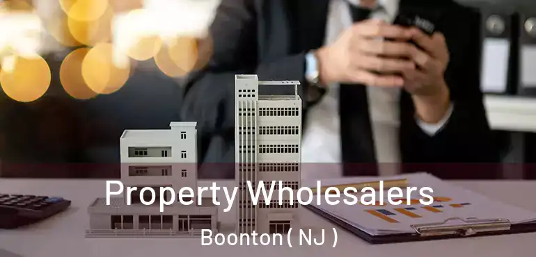  Property Wholesalers Boonton ( NJ )
