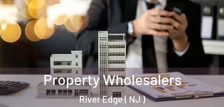  Property Wholesalers River Edge ( NJ )