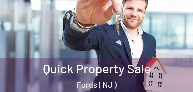  Quick Property Sale Fords ( NJ )