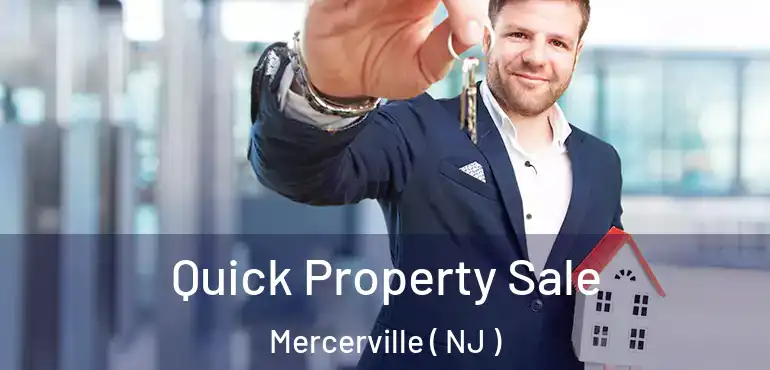  Quick Property Sale Mercerville ( NJ )