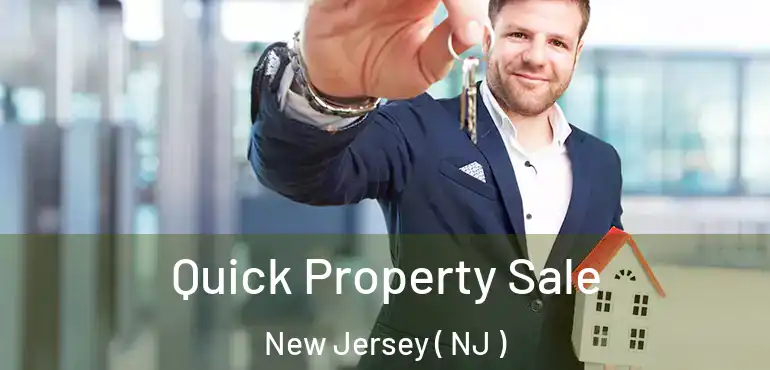  Quick Property Sale New Jersey ( NJ )