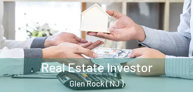  Real Estate Investor Glen Rock ( NJ )
