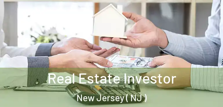  Real Estate Investor New Jersey ( NJ )