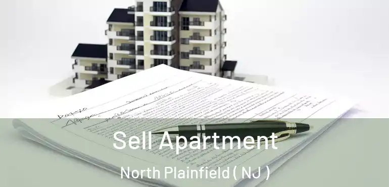 Sell Apartment North Plainfield ( NJ )