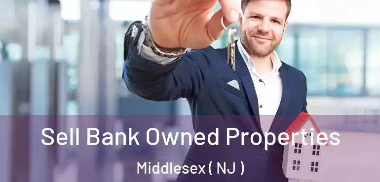  Sell Bank Owned Properties Middlesex ( NJ )