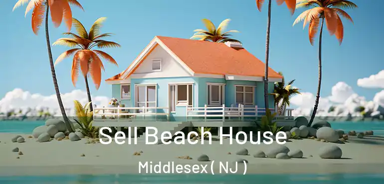 Sell Beach House Middlesex ( NJ )