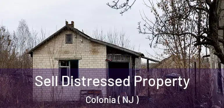  Sell Distressed Property Colonia ( NJ )