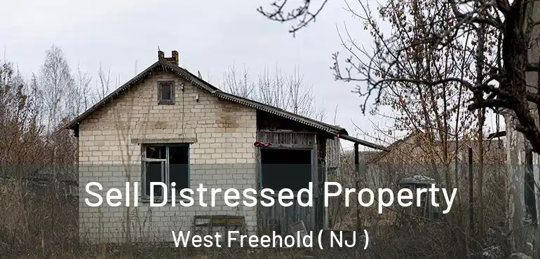 Sell Distressed Property West Freehold ( NJ )