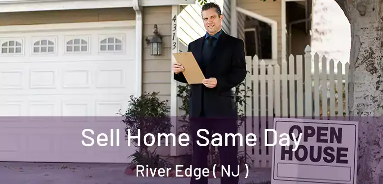  Sell Home Same Day River Edge ( NJ )