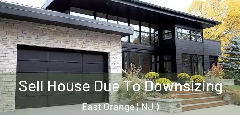  Sell House Due To Downsizing East Orange ( NJ )