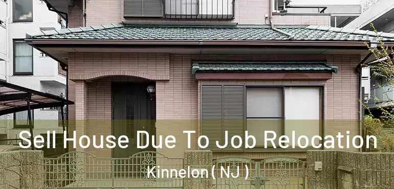  Sell House Due To Job Relocation Kinnelon ( NJ )