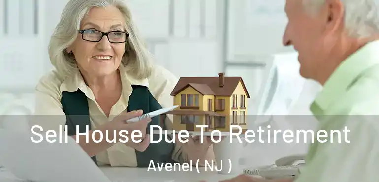  Sell House Due To Retirement Avenel ( NJ )