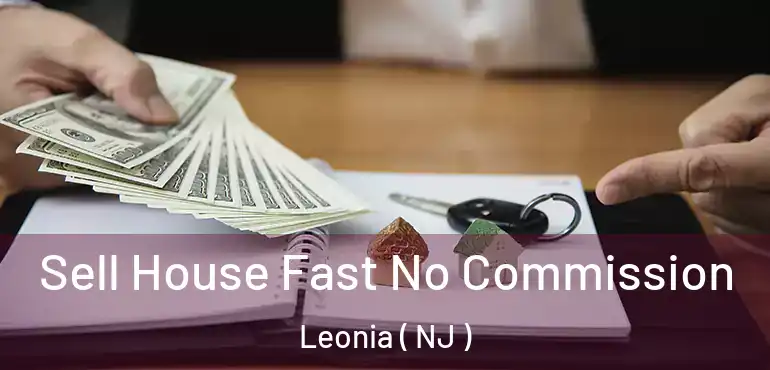  Sell House Fast No Commission Leonia ( NJ )