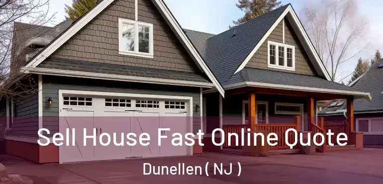  Sell House Fast Online Quote Dunellen ( NJ )