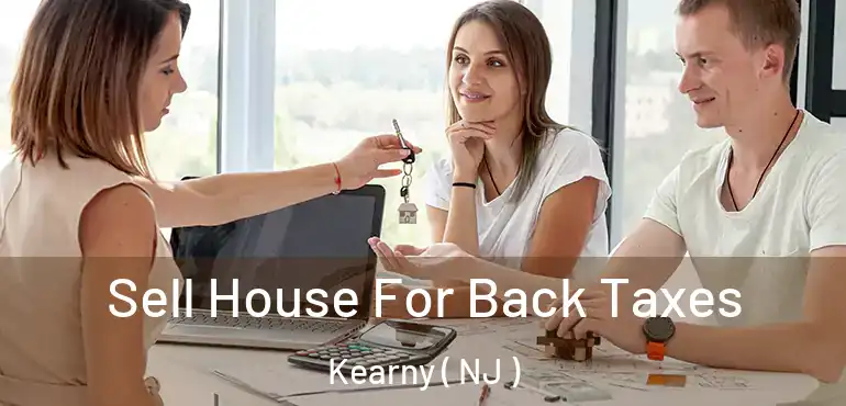  Sell House For Back Taxes Kearny ( NJ )