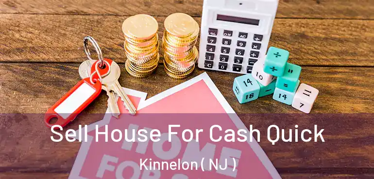  Sell House For Cash Quick Kinnelon ( NJ )