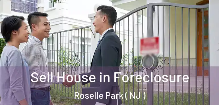  Sell House in Foreclosure Roselle Park ( NJ )