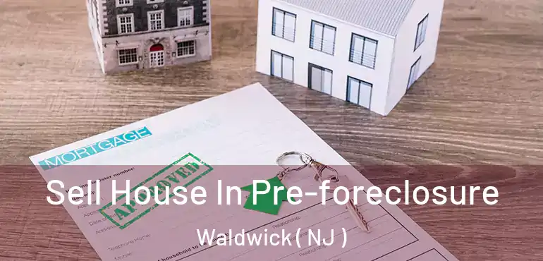  Sell House In Pre-foreclosure Waldwick ( NJ )
