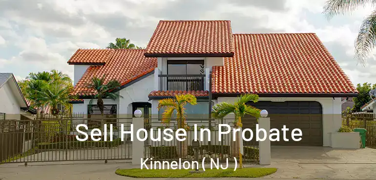  Sell House In Probate Kinnelon ( NJ )