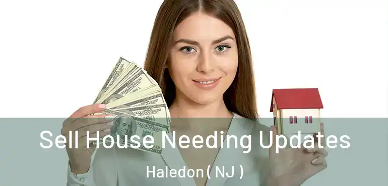  Sell House Needing Updates Haledon ( NJ )
