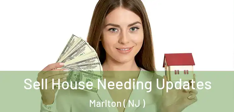  Sell House Needing Updates Marlton ( NJ )