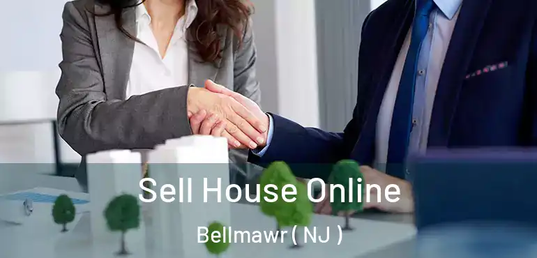  Sell House Online Bellmawr ( NJ )