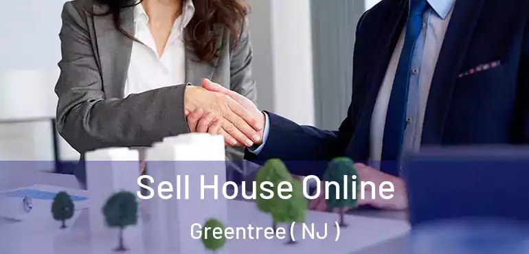  Sell House Online Greentree ( NJ )