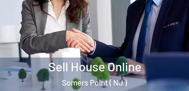  Sell House Online Somers Point ( NJ )