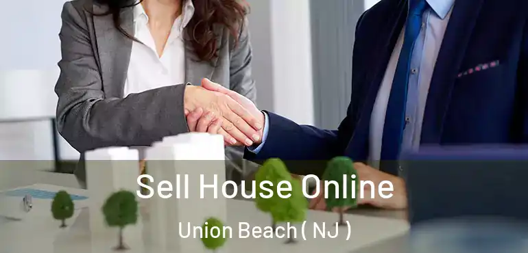  Sell House Online Union Beach ( NJ )