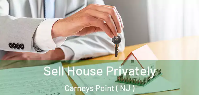  Sell House Privately Carneys Point ( NJ )